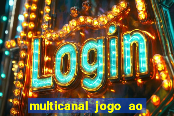 multicanal jogo ao vivo bahia